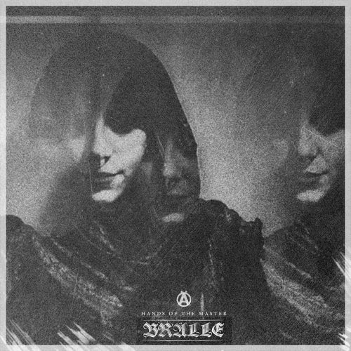 BRÄLLE - Hands Of The Master Art